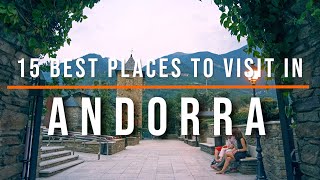 15 Best Places to Visit in Andorra  Travel Video  Travel Guide  SKY Travel [upl. by Aihsemaj]