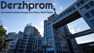 Derzhprom by Samuil Kravets Sergey Serafnnov Mark Felge [upl. by Tessil303]