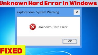 How To Fix Unknown Hard Error In Windows  2023 [upl. by Kevyn892]