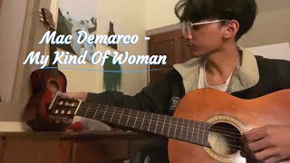 My Kind Of Woman  Mac DeMarco Cover [upl. by Kattie]