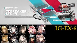 IGEX6  RHODES ISLAND ICEBREAKER GAMES Arknights [upl. by Mullane]