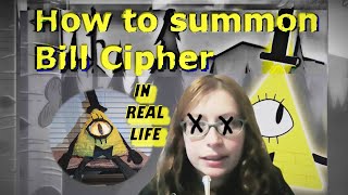 How to summon Bill Cipher in real life [upl. by Florian]