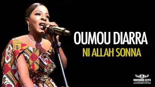 OUMOU DIARRA  NI ALLAH SONNA [upl. by Mari]