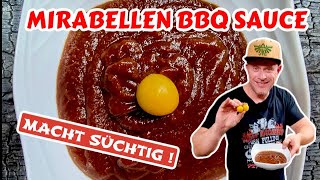 ACHTUNG SUCHTGEFAHR  MIRABELLEN BBQ SAUCE  GLAZE  Grill amp Chill  BBQ amp Lifestyle [upl. by Hau]