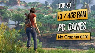 Top 50 Games for Intel i3 4GB RAM No Graphic card  2023 [upl. by Eniamrehs]