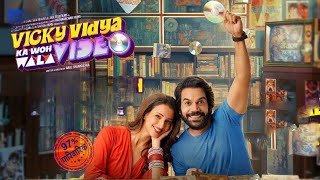 Vicky Vidya Ka Woh Wala Video Full Movie HD 2024  Raj Kumar Rai  Ayushman Khurana [upl. by Xad]