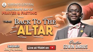 Toronto Central SDA  Corporate Day of Prayer amp Fasting  Pastor Edwin Darius  July 6 2024 [upl. by Yntrok]