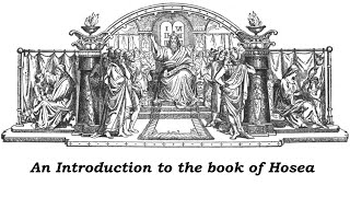 A Brief Introduction to the Book of Hosea [upl. by Chapell]