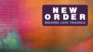 New Order  Bizarre Love Triangle Ultimix Remastered [upl. by Ettelra356]