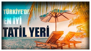 TÜRKİYEDE YAZ TATİLİ YAPILACAK EN İYİ 20 TATİL YERİ  Fethiye Bodrum Marmaris Çeşme Datça [upl. by Tove]