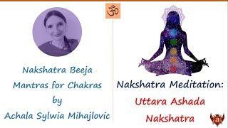 21 Uttara Ashada Nakshatra Chakra Meditation with Beeja Mantra [upl. by Brendin]