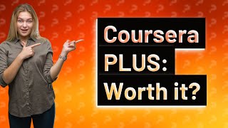 Is Coursera PLUS Worth My Subscription [upl. by Kwok]