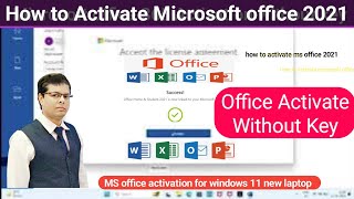 How to Activate Microsoft office 2021  ms office activation for windows 11 new laptop  office 2021 [upl. by Atiuqram]