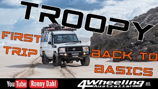 Back to Basics Adventures LANDCRUISER TROOPY 1ST TRIP [upl. by Sacha807]