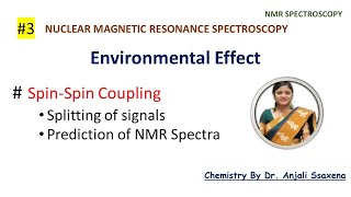 NMR Spectroscopy  Spinspin coupling  Splitting of signals  Numbers of signals  NMR Spectrum [upl. by Alag740]