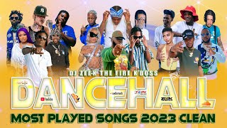 Best Of 2023 Dancehall Clean  Most Played Dancehall Songs 2023 Kraff Valiant Alkaline Masicka [upl. by Junie]