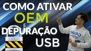 Como ativar OEM e Depuração USB em qualquer Android [upl. by Cornew560]