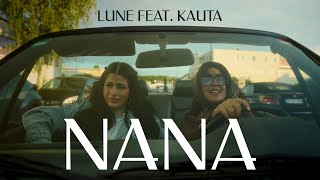 Lune x Kauta  NaNa Official Video [upl. by Cormier]