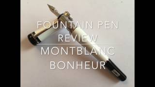 Montblanc Bonheur Fountain Pen Review [upl. by Inalem]