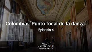 Episodio 4 Colombia l Xiaomi Master Class [upl. by Halladba492]