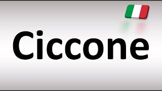 How to Pronounce Ciccone Italian [upl. by Licastro]