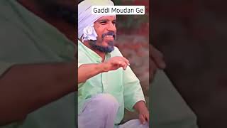 Gaddi Moudan Ge [upl. by Einafpets]