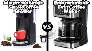 Mixpresso Single Serve Coffee Brewer vs Programmable Drip Coffee MakerWhich One Is Better [upl. by Oiramed]