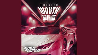 WORTH NOTHING Fast amp Furious Drift TapePhonk Vol 1 [upl. by Zela]