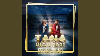 Tana High 2021 [upl. by Gnod]