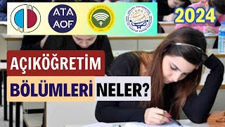 Açıköğretimde Aöf Hangi Bölümler Var Açıköğretim Bölümlerine Nereden Nasıl Bakılır [upl. by Lenka652]