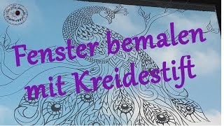 Fenster bemalen mit Kreidestift [upl. by Assirrec330]