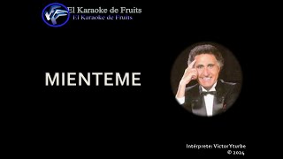 Victor Yturbe Mienteme KARAOKE [upl. by Ajiram]