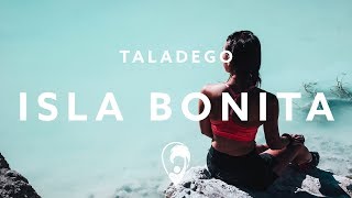 Taladego  Isla Bonita [upl. by Etnahsa]