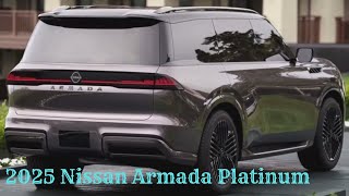 New 2025 Nissan Armada Platinum Reveal Interior and Features [upl. by Osric]