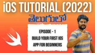 iOS Tutorial 2022 In Telugu  Episode 1  Build Your First App for Beginners  HiTech Abbayi [upl. by Surbeck]