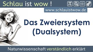 Zweiersystem Dualsystem Binärsystem  Dualzahlen Binärzahlen [upl. by Lebiralc686]