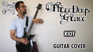 Three Days Grace  Riot Guitar Cover [upl. by Hadik]