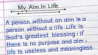 My Aim In Life Essay In English  Essay On My Aim In Life [upl. by Camden]