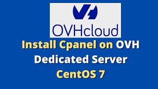 Install CentOS 7  Cpanel on OVH Dedicated Server [upl. by Notxap]