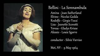 Bellini  La Sonnambula  Sutherland Gedda Tozzi  Varviso  Met 9 May 1964 [upl. by Hegyera130]