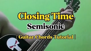 Closing Time  Semisonic Guitar Chords Tutorial With Lyrics [upl. by Weigle]