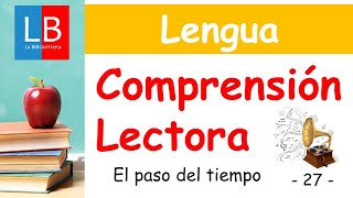 COMPRENSIÓN LECTORA para niños 27 El paso del tiempo ✔👩‍🏫 PRIMARIA [upl. by Nerin]