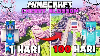 100 Hari di Minecraft 120 tapi Cherry GROVE Blossom ONLY 🌸 inspo Paupauu [upl. by Hurlbut]