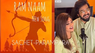 Ram Naam  SachetParampara  Latest Song 🚩 [upl. by Eniamrehc813]