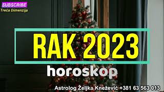 RAK  HOROSKOP ZA 2023 GODINU [upl. by Hoskinson]