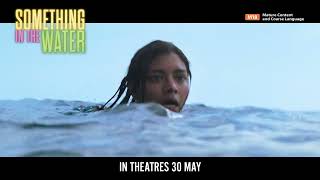 Something In The Water Official Trailer [upl. by Ammann]