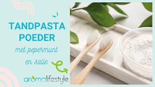 Tandpasta poeder met salie en pepermunt Simpel en zeer effectief [upl. by Willow]