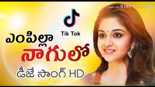 Em Pillo Nagulo Dj Song  HD Mix  Tik Tok Famous Song  Kanukotindi Ikada Dj Folk Song [upl. by Glad]