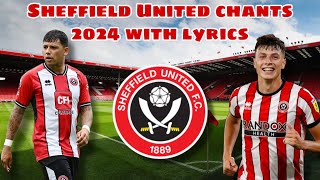 All Sheffield United Chants 2324 With Lyrics [upl. by Tonjes366]