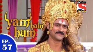 Yam Hain Hum  यम हैं हम  Episode 57  3rd March 2015 [upl. by Enimrac]